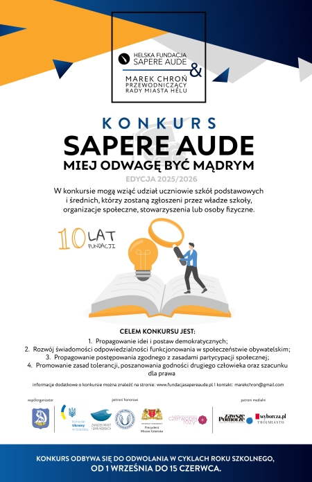 ''Sapere Aude - miej odwagę być mądrym'' - XV edycja Konkursu - X-lecie Fundacji